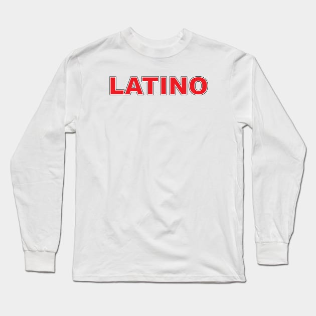 LATINO Long Sleeve T-Shirt by Estudio3e